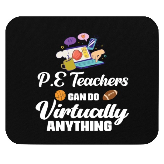 PE Teachers Virtual Phys Ed Physical Education Mouse Pads