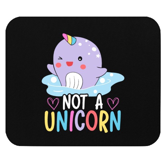Not A Unicorn Of The Sea Animal Narwhale Narwhal Mouse Pads