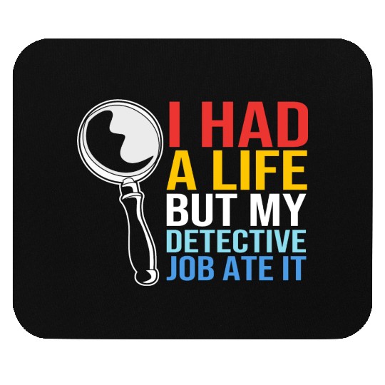 Crime Investigator Humor Funny Private Detective Mouse Pads
