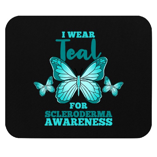 I Wear Teal For Scleroderma Awareness Mouse Pads