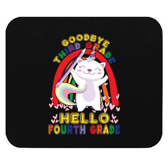 Goodbye 3rd Grade Hello Fourth Grade Student Mouse Pads