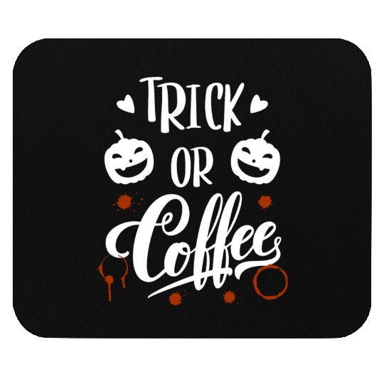 trick or coffee Mouse Pads