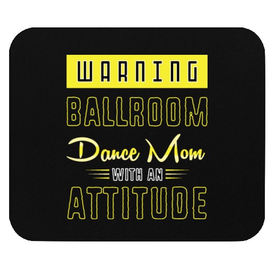 Mothers Day Funny Ballroom Dance Mom For Women Mouse Pads