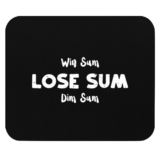 Win Sum Lose Sum Dim Sum Mouse Pads