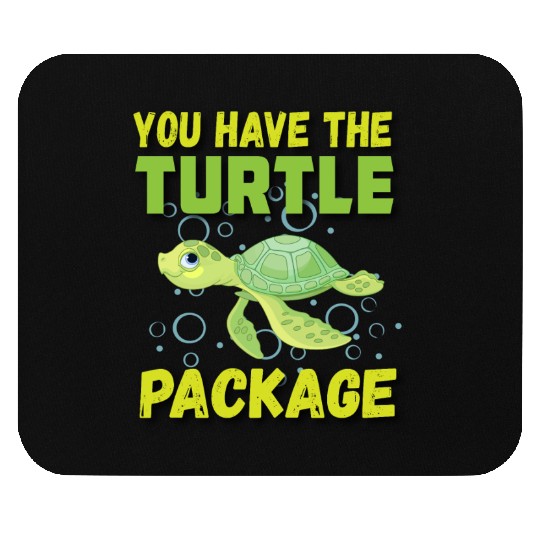 You have the Turtle Package Mouse Pads