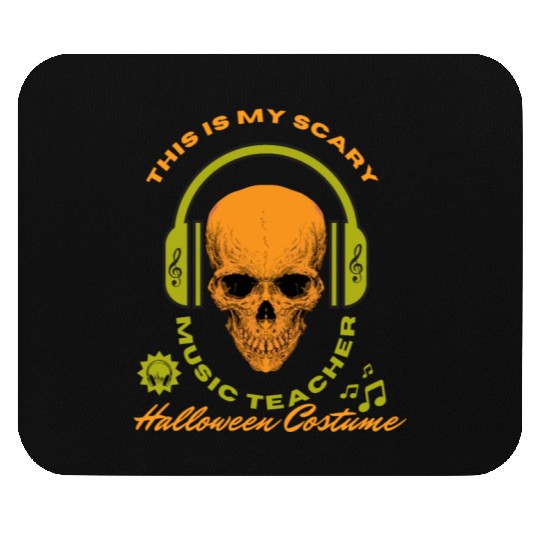 This Is My Scary Music Teacher Halloween Costume Mouse Pads