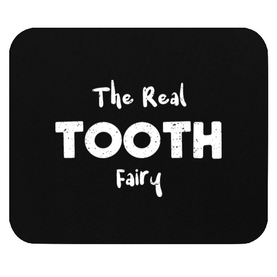 The Real Tooth Fairy - Halloween Mouse Pads