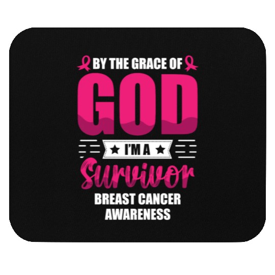By The Grace Of God I'm A Breast Cancer Survivor Mouse Pads