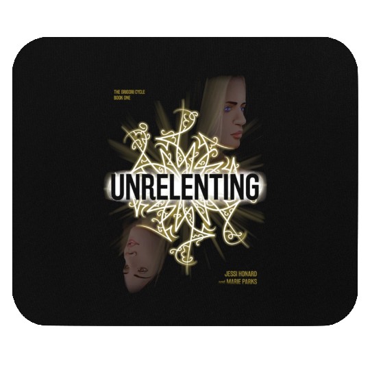 Unrelenting Mouse Pads