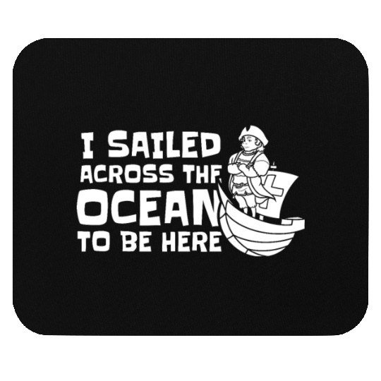 Columbus Day 1492 Mouse Pads