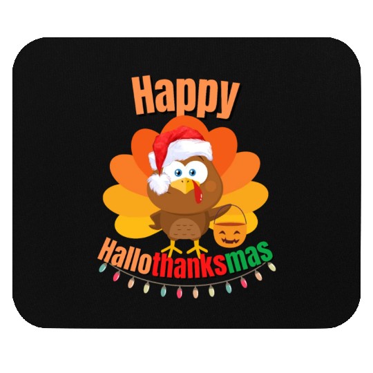 Happy Hallothanksmas Trick or Treat Santa Turkey Mouse Pads