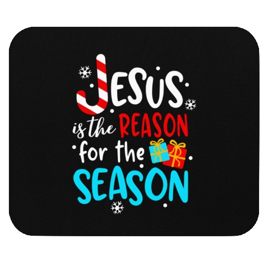 Jesus Is The Reason For The Season Mouse Pads