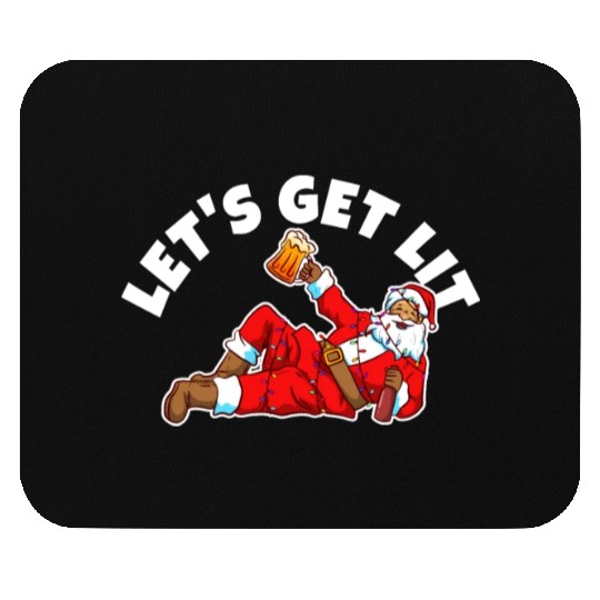 Lets get lit christmas Mouse Pads