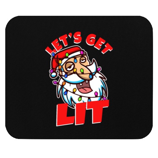 Lets get lit christmas Mouse Pads