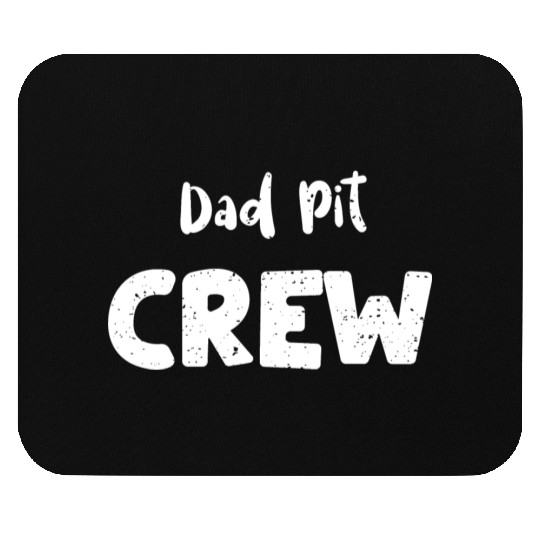 Dad Pit Crew - Birthday Mouse Pads