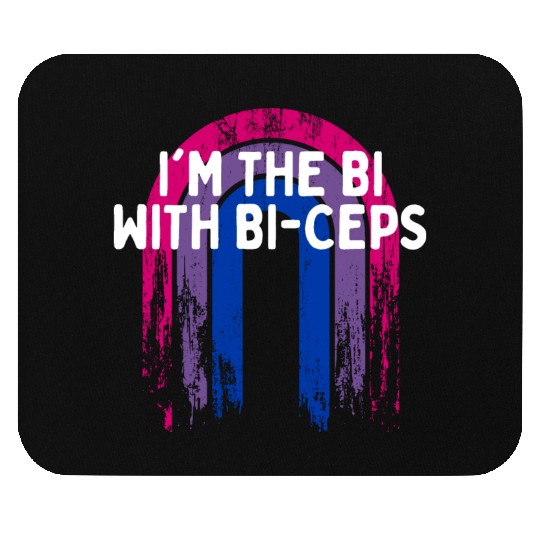 I'm the Bi with Bi-Ceps Bisexual LGBTQ Bi Pride Mouse Pads