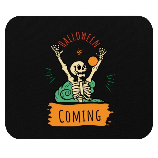 Halloween is coming Mouse Pads