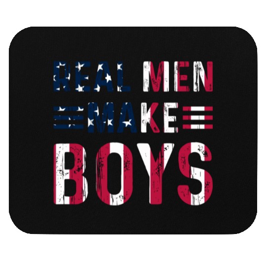 Boy Daddy - Real Men Make Boys Daddy To Be Mouse Pads