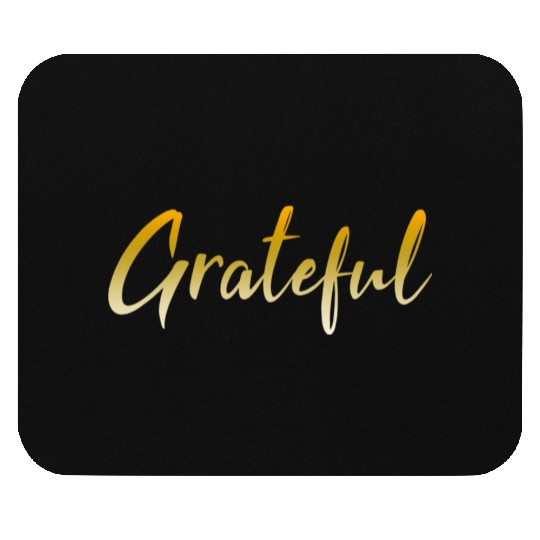 Grateful - Gold FINAL 1 Mouse Pads