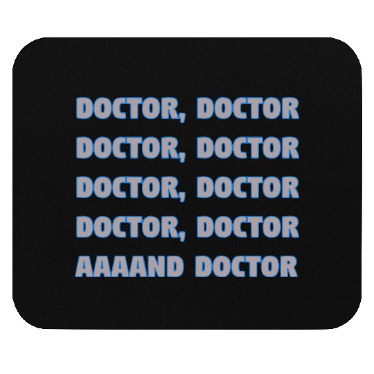 Spies Like Us Doctor Doctor Mouse Pads