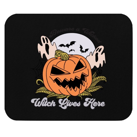 Beware a Wicked Witch Lives Here Mouse Pads