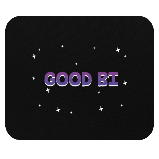 Good Bi Bisexual Pride Month Bi Pride LGBT Mouse Pads