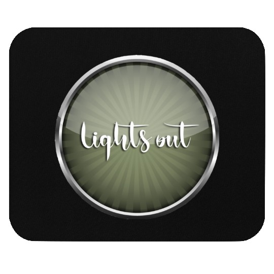 Lights out Mouse Pads