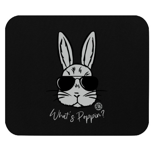 What's Poppin' - Cool Easter Rabbit Mouse Pads