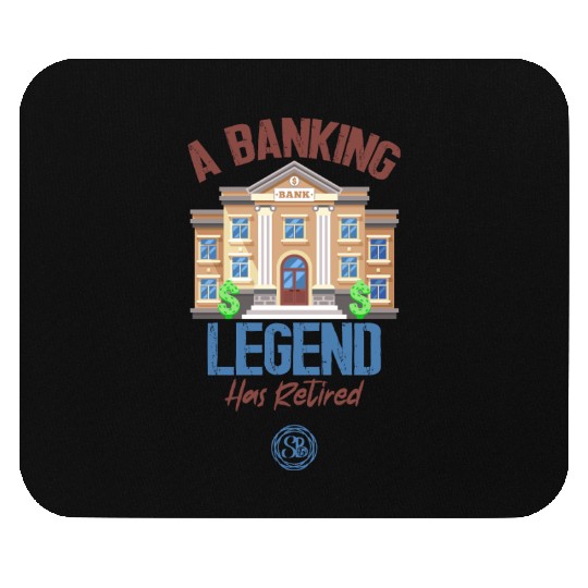 A Banking Legend Has Retired - Retirement Mouse Pads
