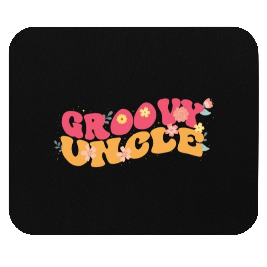 Groovy Uncle Garden Plant Flowers Floral Decor Mouse Pads