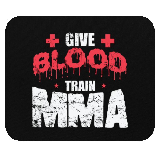 Give Blood Train MMA Mixed Martial Arts Mouse Pads
