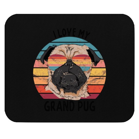 Pug Grandparents I Love My Grand Pug Mouse Pads