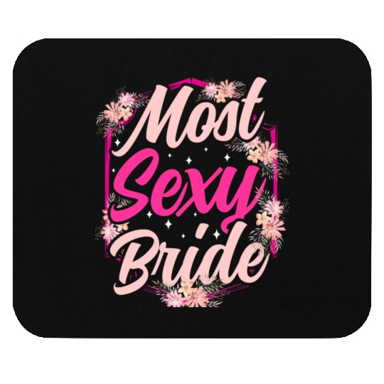 Most Sexy Bride Bachelorette Party Cute Wedding Mouse Pads