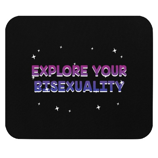 Explore Your Bisexuality Bisexual LGBTQ Bi Pride Mouse Pads