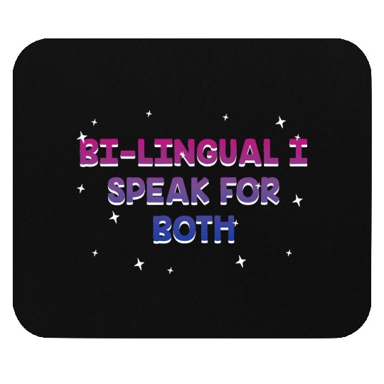 Bilingual I Speak for Both Bisexual Pride Month Mouse Pads