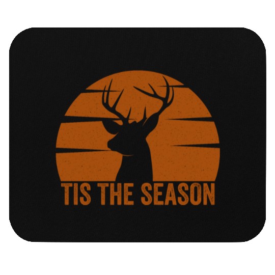 Tis The Season Dear Hunting Mouse Pads