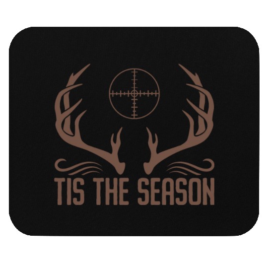 Tis The Season Dear Hunting Mouse Pads
