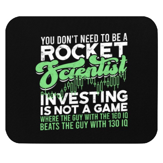 You don't need to be a rocket scientist. Mouse Pads