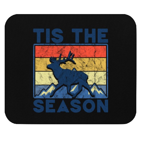 Tis The Season Dear Hunting Mouse Pads