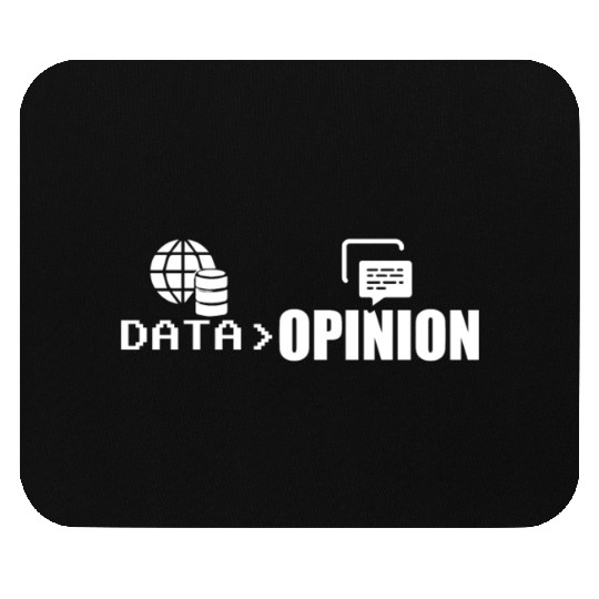 Data > Opinion Coding Coder Code Programmer Mouse Pads