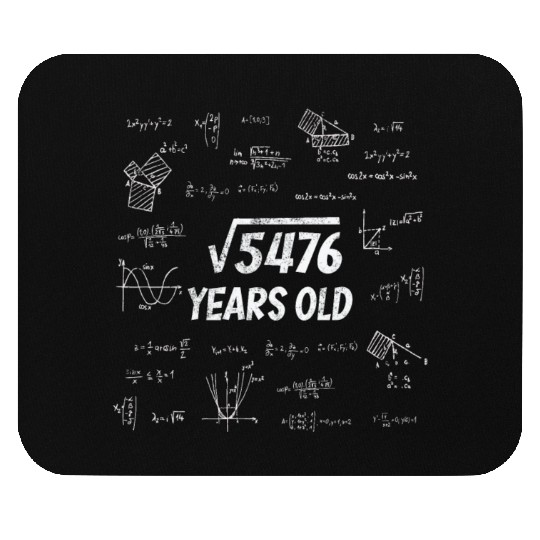 Square Root Of 5476 - 74th Birthday Math Nerd Mouse Pads