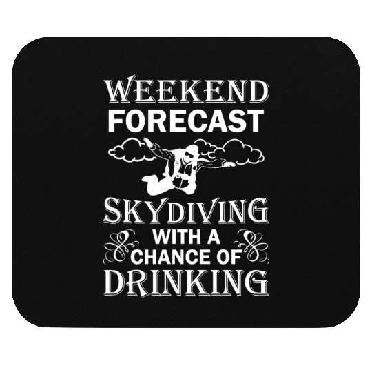 Weekend Forecast Skydiving Mouse Pads