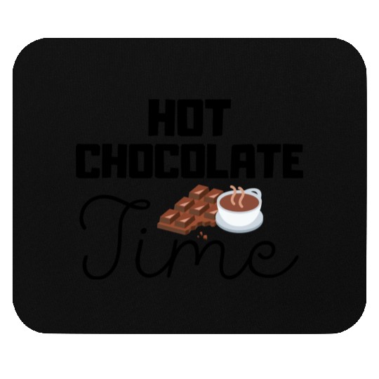 Cute winter quotes - hot chocolate time Mouse Pads