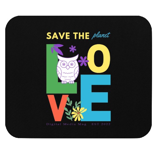 Save the planet eco friendly design Mouse Pads