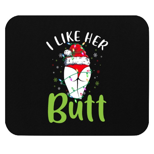 I Like Her Butt Christmas Light Matching Santa Mouse Pads