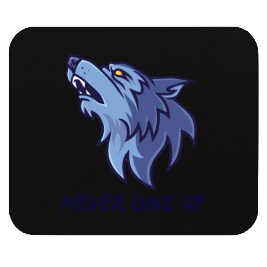 Never give up Mouse Pads