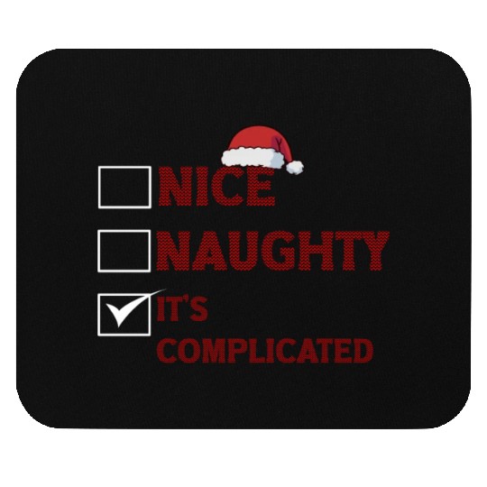Nice Naughty It's Complicated Christmas List Santa Mouse Pads