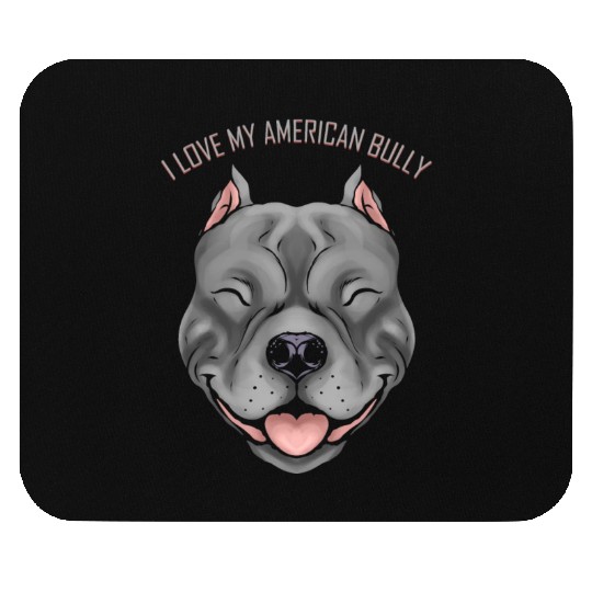 Dog Lover - I Love My American Bully Mouse Pads