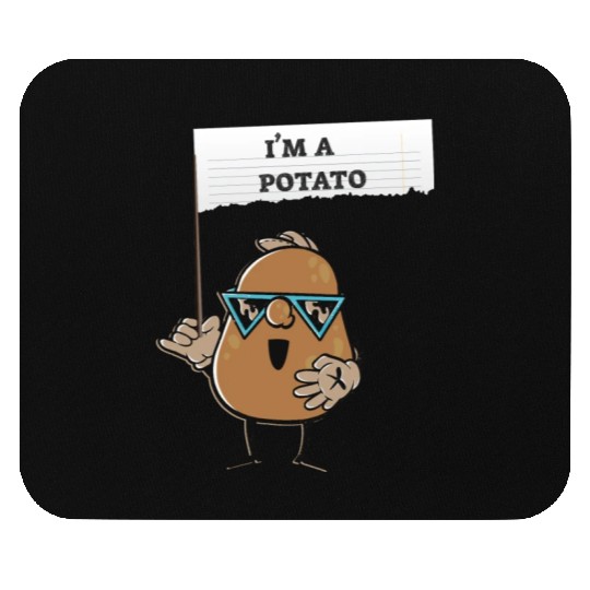 I am a Potato Fries Cute Costume Potatoes Lovers Mouse Pads