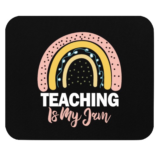 Teaching Is My Jam School Teacher Appreciation Mouse Pads